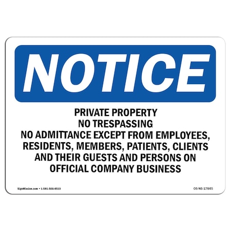Signmission OSHA Sign, 18" H, 24" W, Aluminum, Private Property No Trespassing No Admittance Sign, Landscape OS-NS-A-1824-L-17845